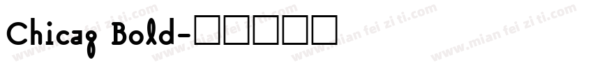 Chicag Bold字体转换